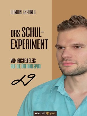 cover image of Das Schulexperiment